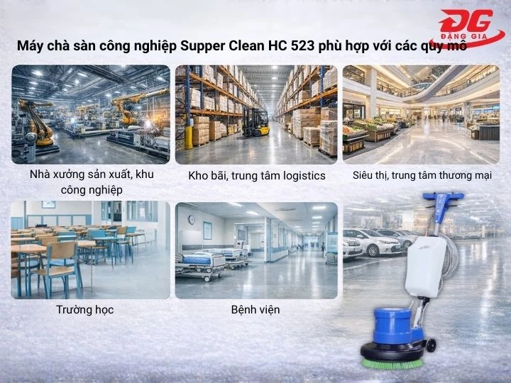 ứng dụng Máy chà sàn công nghiệp Supper Clean HC 523