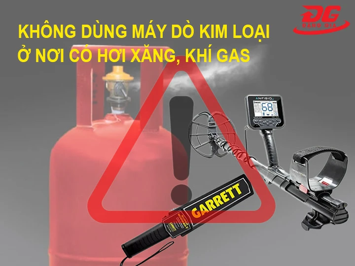 không dùng máy dò kim loại cầm tay nới có khí gas