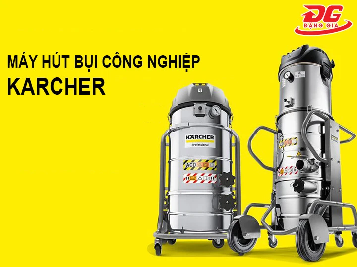 máy hút bụi công nghiệp Karcher