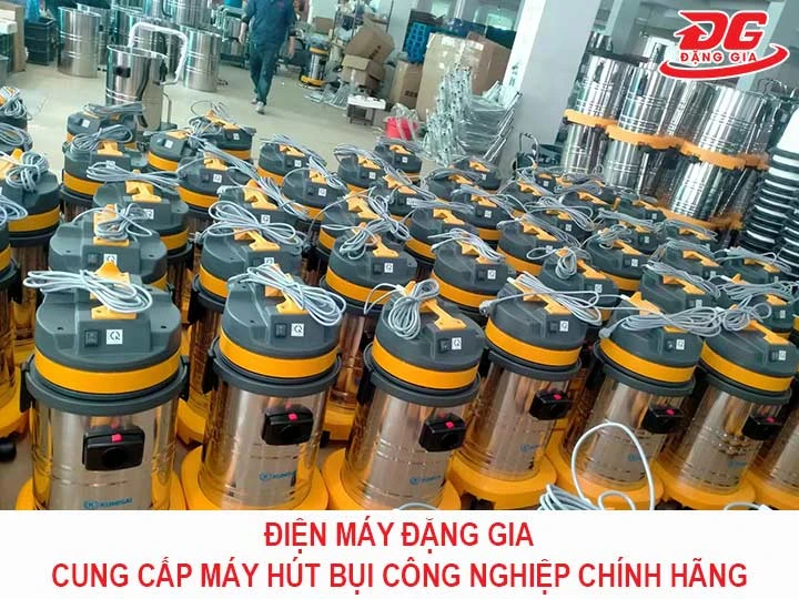 đặng gia bán máy hút bụi công nghiệp chính hãng