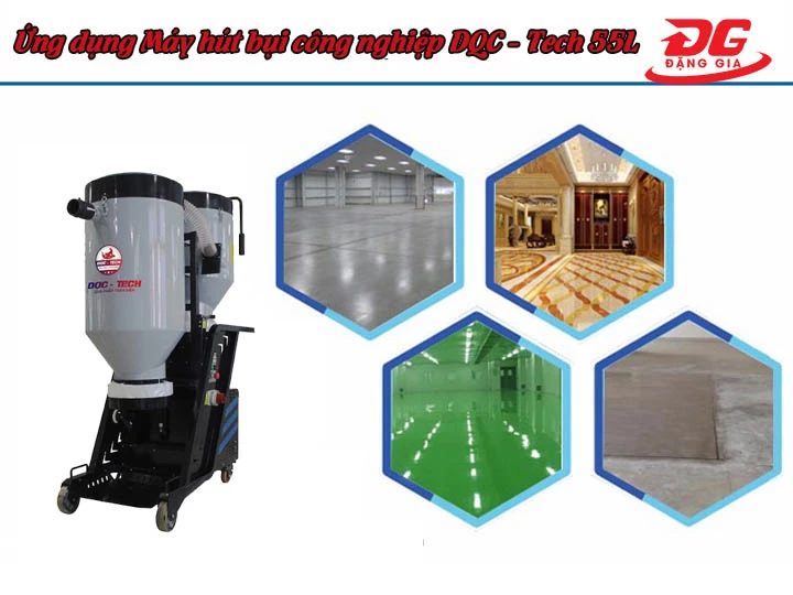 ứng dụng Máy hút bụi công nghiệp DQC - Tech 55L