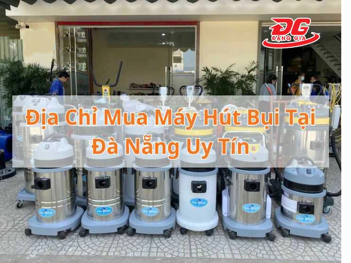 Máy hút bụi công nghiệp Đà Nẵng chính hãng
