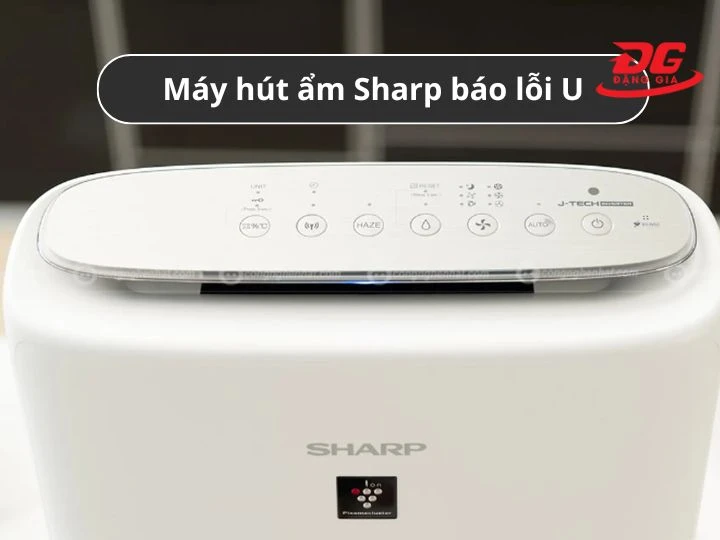các loại lỗi u thường gặp của máy hút ẩm sharp