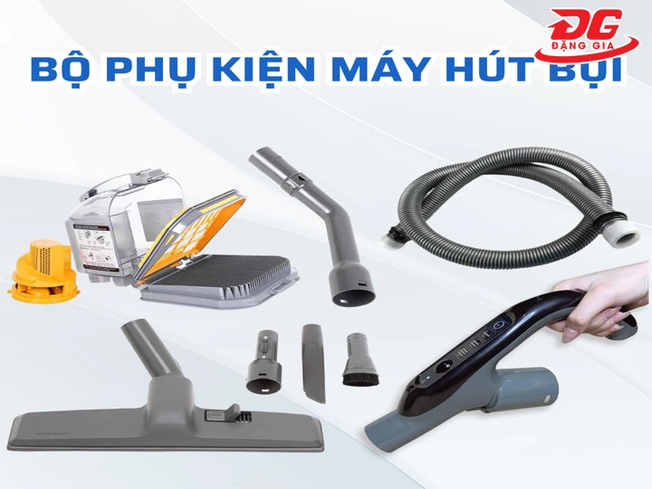 Phụ kiện máy hút bụi công suất 1600W
