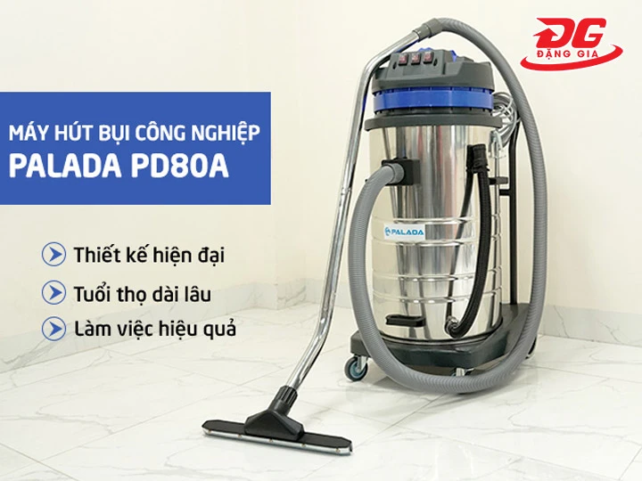 Máy hút bụi công nghiệp Palada PD80