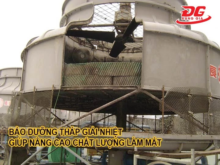 Lợi ích nhận được khi bảo dưỡng tháp giải nhiệt định kỳ