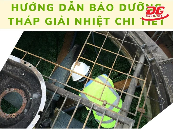 Bao lâu nên bảo dưỡng tháp tản nhiệt 1 lần?