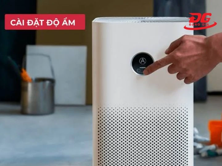 cài đặt độ ẩm của máy phù hợp