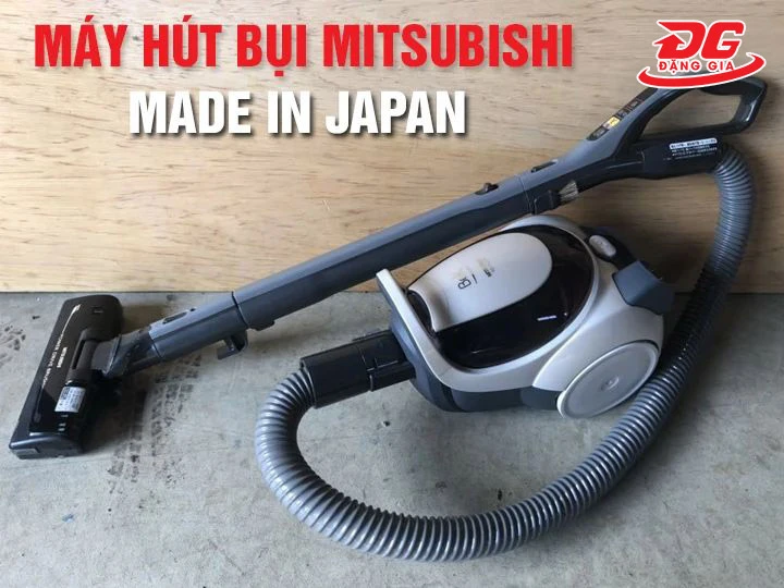 Về thương hiệu máy hút bụi Mitsubishi