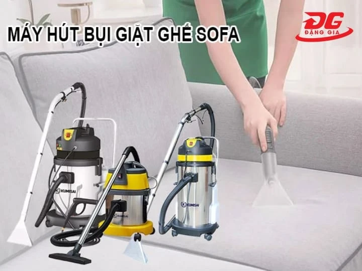 Máy hút bụi giặt ghế sofa tích hợp tính năng phun dung dịch và hút nước thải tiện lợi