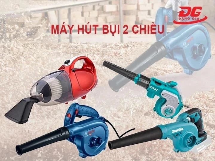 Máy hút bụi 2 chiều là thiết bị tích hợp cả tính năng hút và thổi bụi bẩn linh hoạt