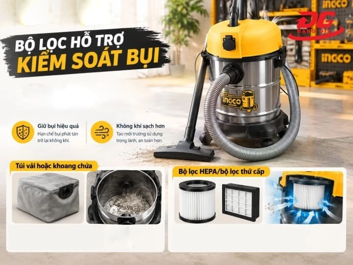 Máy hút bụi Ingco sử dụng các dạng bộ lọc khác nhau