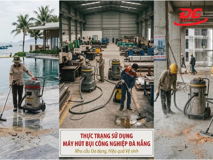 Máy hút bụi công nghiệp giúp tối ưu thời gian vệ sinh cho các nhà xưởng, khách sạn tại Đà Nẵng