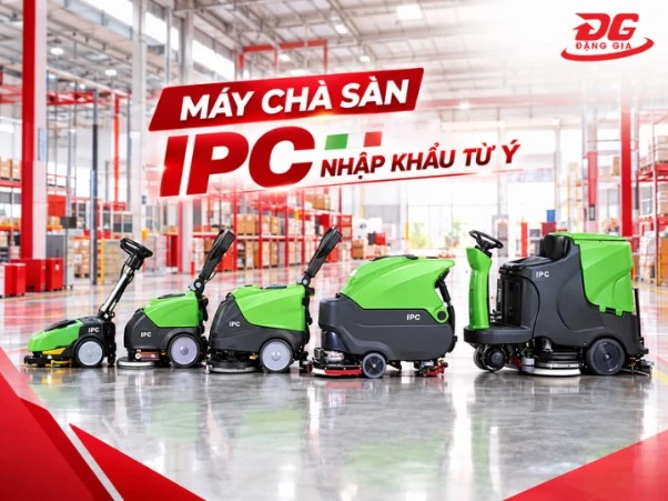 Máy chà sàn IPC nhập khẩu: Top 8+ model “quốc dân” đáng mua 2026