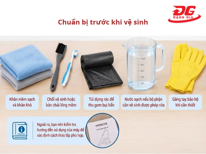 Chuẩn bị khăn mềm, bàn chải lông mềm và các dụng cụ cần thiết trước khi vệ sinh máy hút bụi Hitachi.