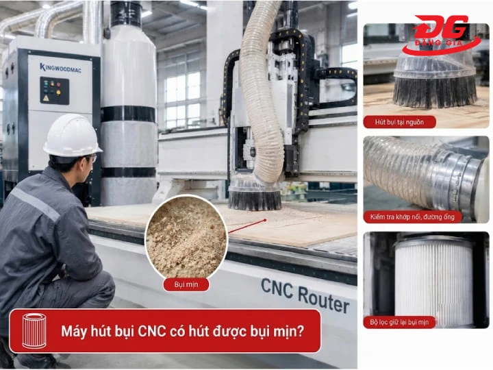 Máy hút CNC hút được bụi mịn