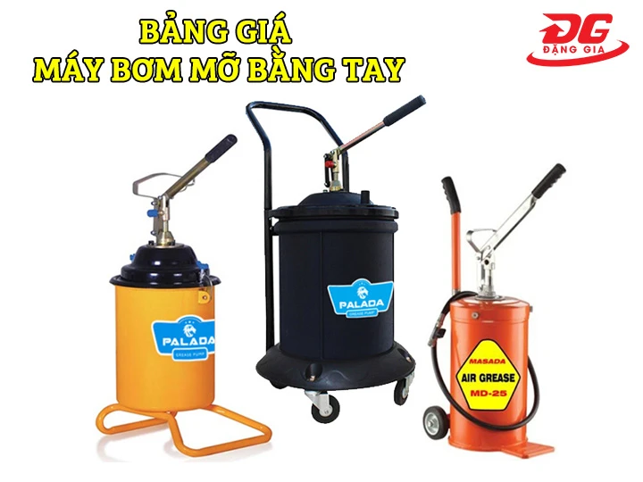 bảng giá máy bơm mỡ bằng tay