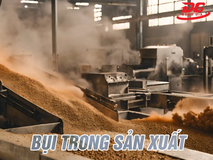 bụi trong sản xuất
