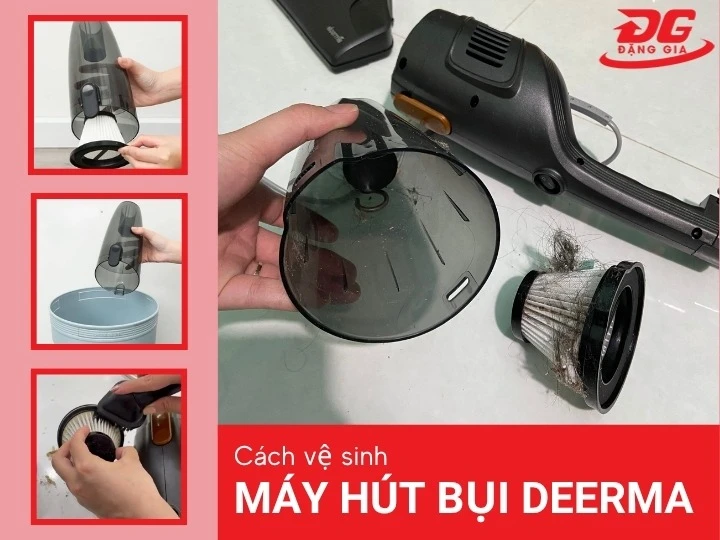 Cách vệ sinh máy hút bụi Deerma: Nhanh - Sạch - Hiệu quả