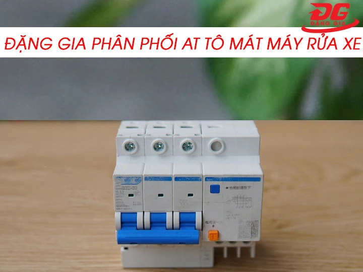 Đặng Gia phân phối at tô mát máy rửa xe