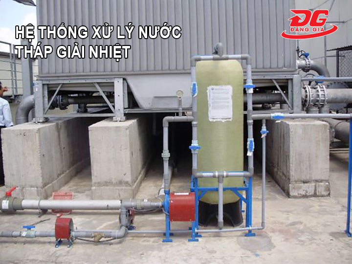hệ thống xử lý nước trong tháp giải nhiệt