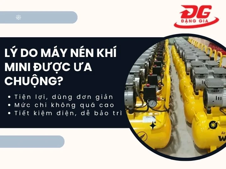 Lý do máy nén khí mini được ưa chuộng?