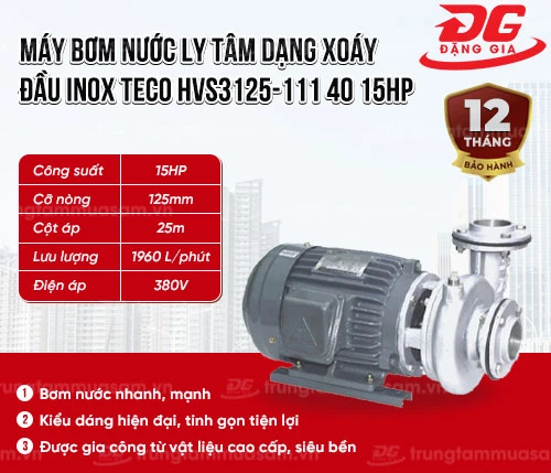 Máy bơm nước ly tâm dạng xoáy đầu inox TECO HVS3125-111 40 15HP 2