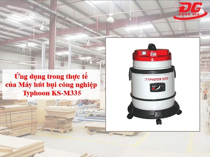 Máy hút bụi công nghiệp Typhoon KS-M335 thu gom rác nhanh