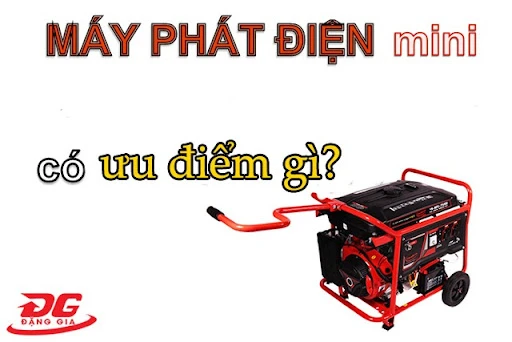 Ưu điểm của máy phát điện mini