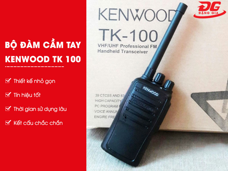 Đặc điểm nổi bật của bộ đàm Kenwood TK 100
