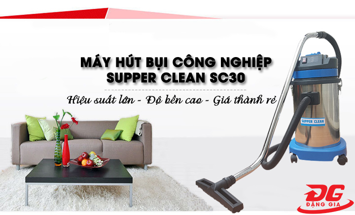 Máy hút bụi hút nước công suất lớn Supper Clean SC30