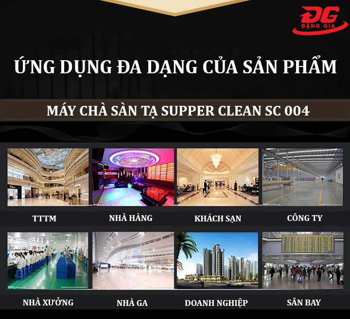 Ứng dụng của máy chà sàn tạ Supper Clean SC 004