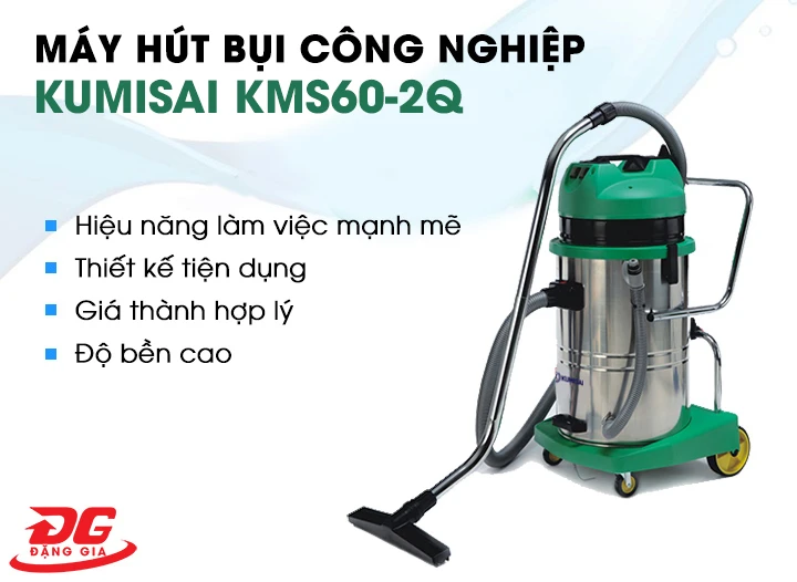 Máy hút bụi công nghiệp Kumisai KMS60-2Q