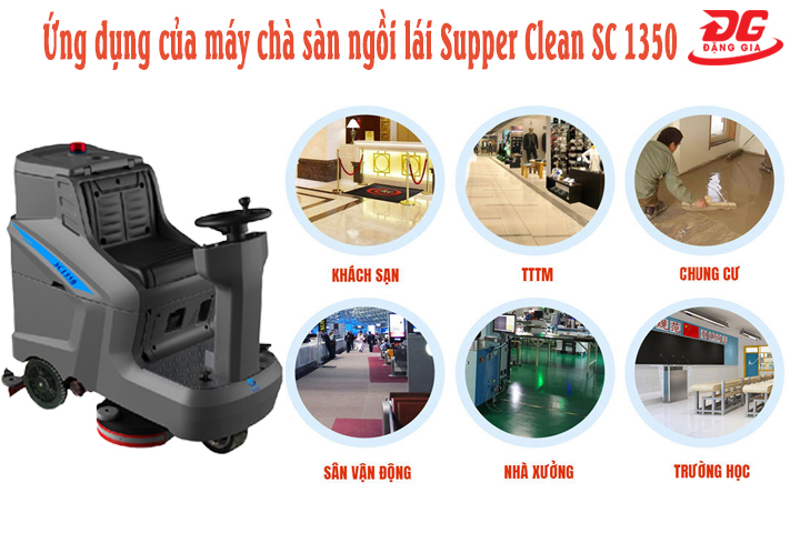 Ứng dụng của máy chà sàn ngồi lái Supper Clean SC 1350