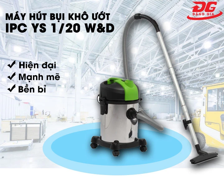 máy hút bụi khô ướt IPC YS1/20 W&D