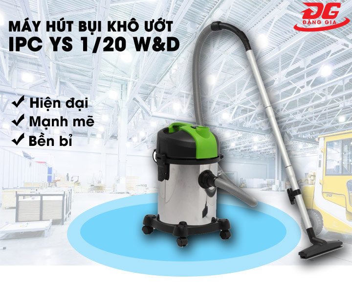 máy hút bụi khô ướt IPC YS1/20 W&D