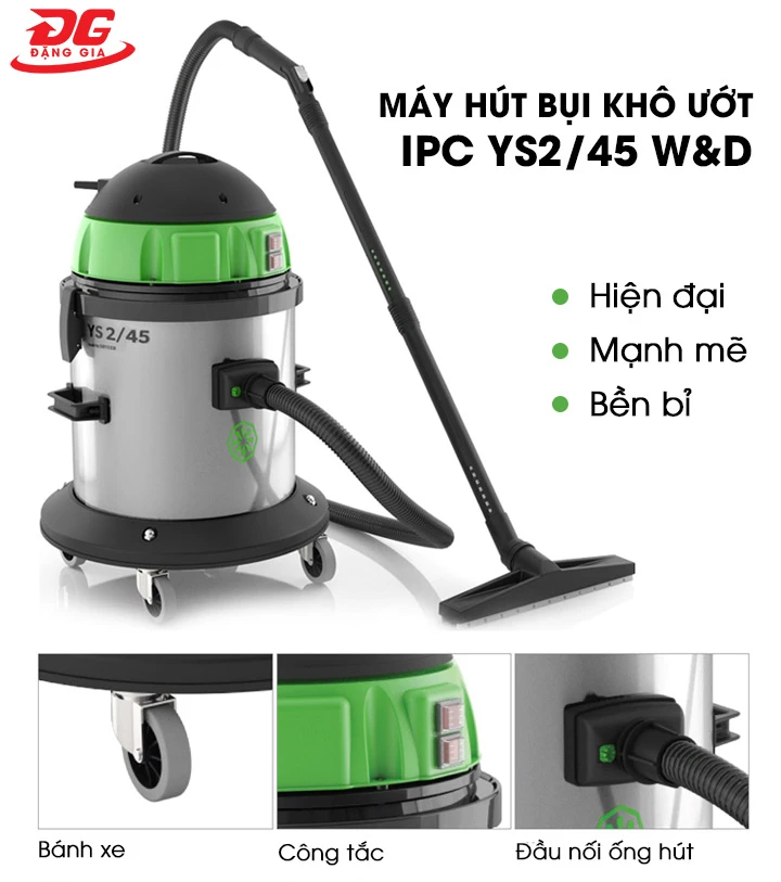 Cấu tạo máy hút bụi khô ướt IPC YS2/45 W&D