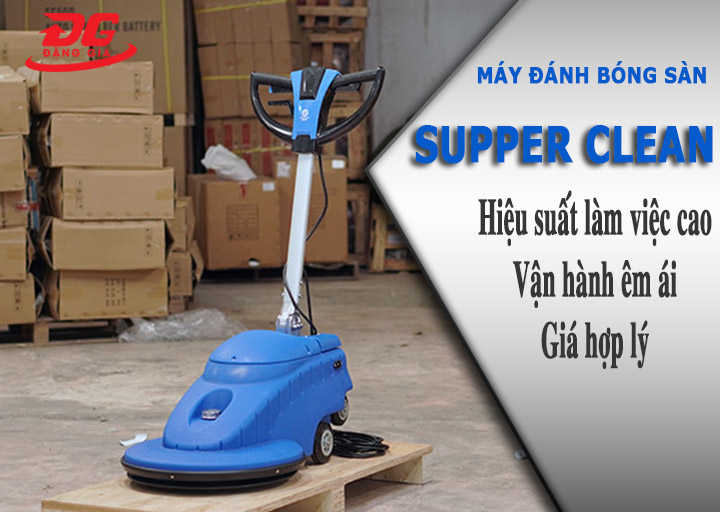 Máy đánh bóng sàn nhà Supper Clean