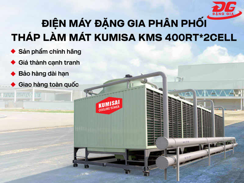Mua tháp giải nhiệt Kumisai KMS 400RT*2cell giá tốt tại Đặng Gia
