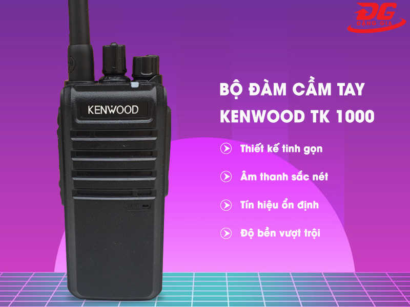 Bộ đàm chính hãng Kenwood TK 1000 có nhiều ưu điểm nổi bật