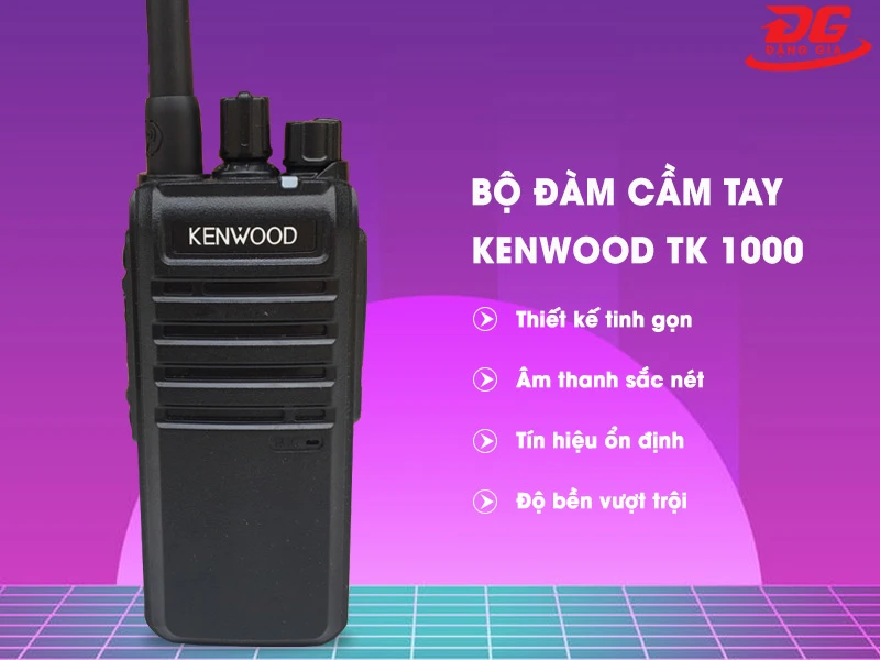 Bộ đàm chính hãng Kenwood TK 1000 có nhiều ưu điểm nổi bật