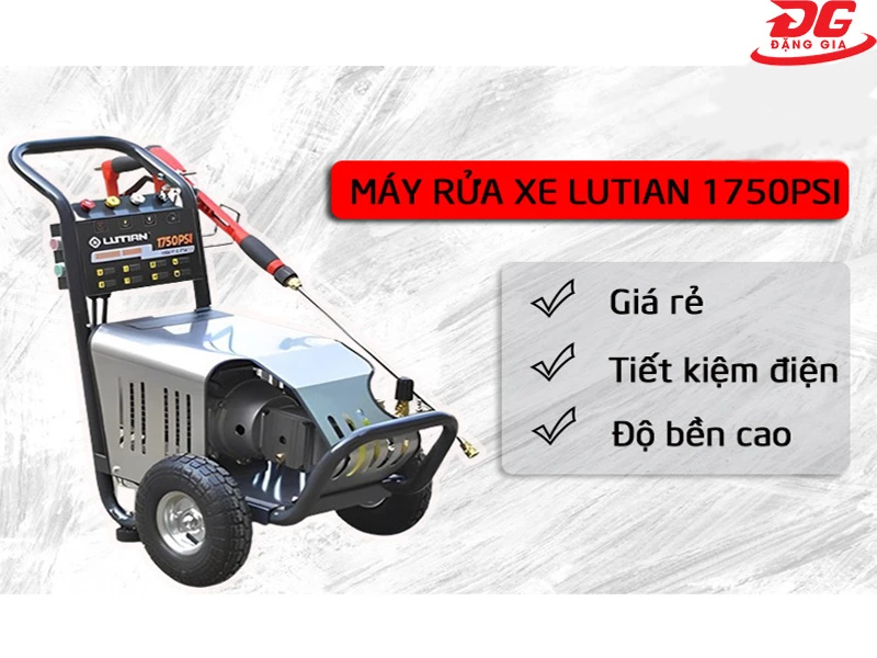 Máy rửa xe Lutian 1750psi sở hữu nhiều ưu điểm
