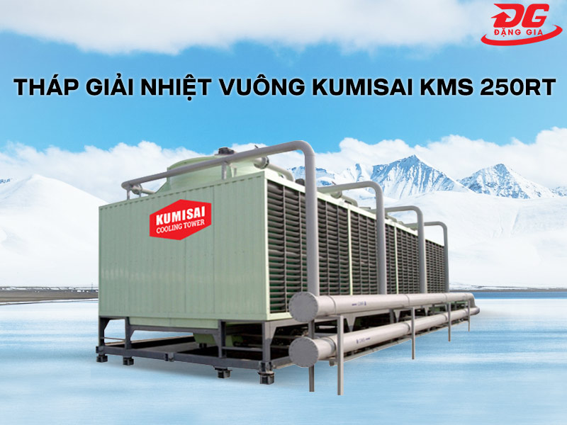 Tháp giải nhiệt Kumisai KMS 250RT