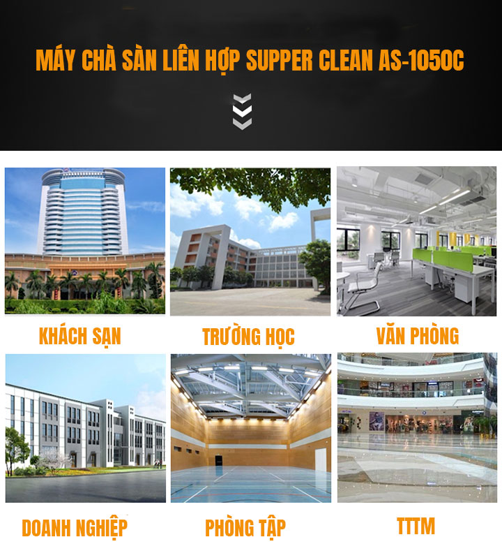 ứng dụng của máy chà sàn liên hợp Supper Clean AS-1050C