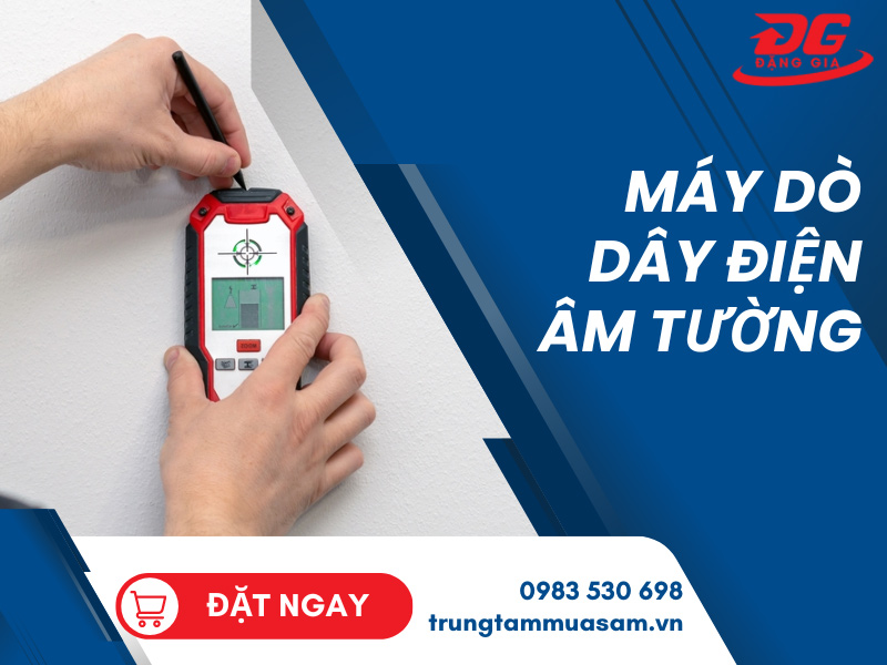 thiết bị dò dây điện âm tường