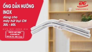 Video giới thiệu ống dẫn hướng inox cho máy hút bụi công nghiệp từ 30L - 80L
