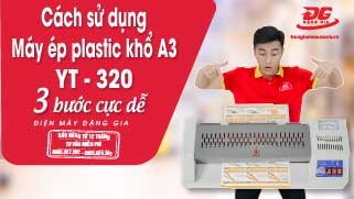 Video hướng dẫn cách sử dụng máy ép plastic khổ A3 YT-320