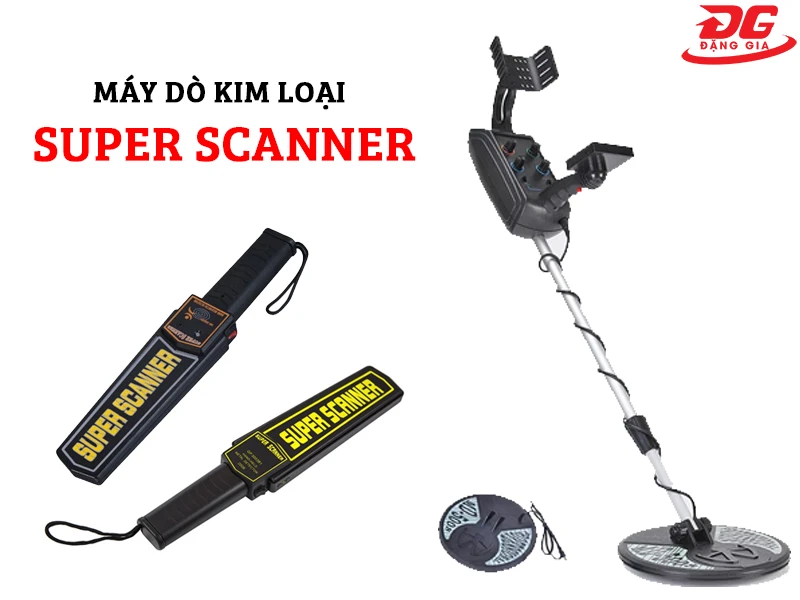 4+ Máy dò kim loại Super Scanner: Dò chính xác, giá rẻ