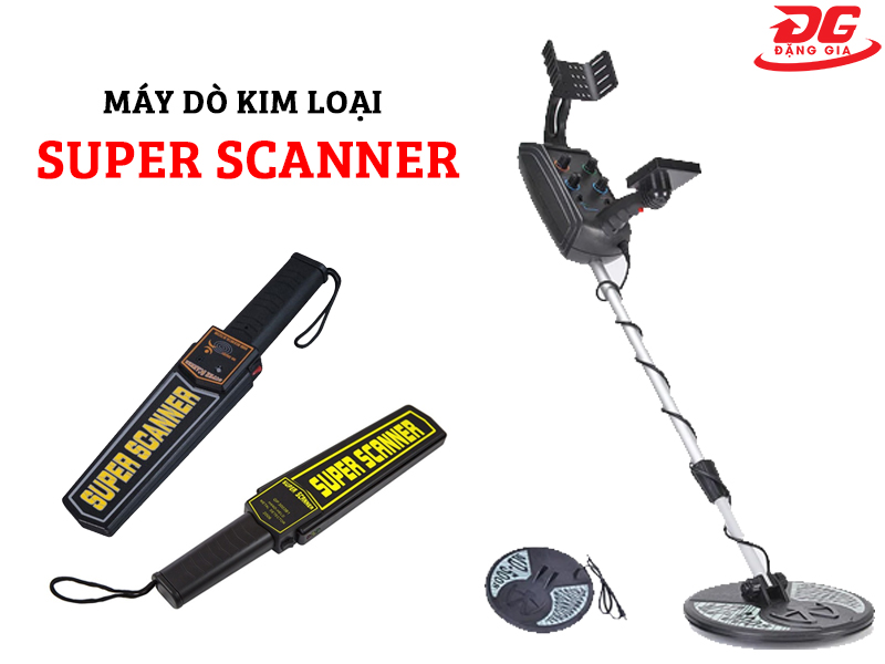 4+ Máy dò kim loại Super Scanner: Dò chính xác, giá rẻ