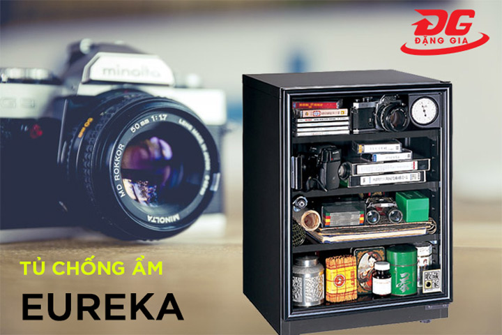 Tủ chống ẩm cho máy ảnh Eureka được nhiều người tin tưởng lựa chọn